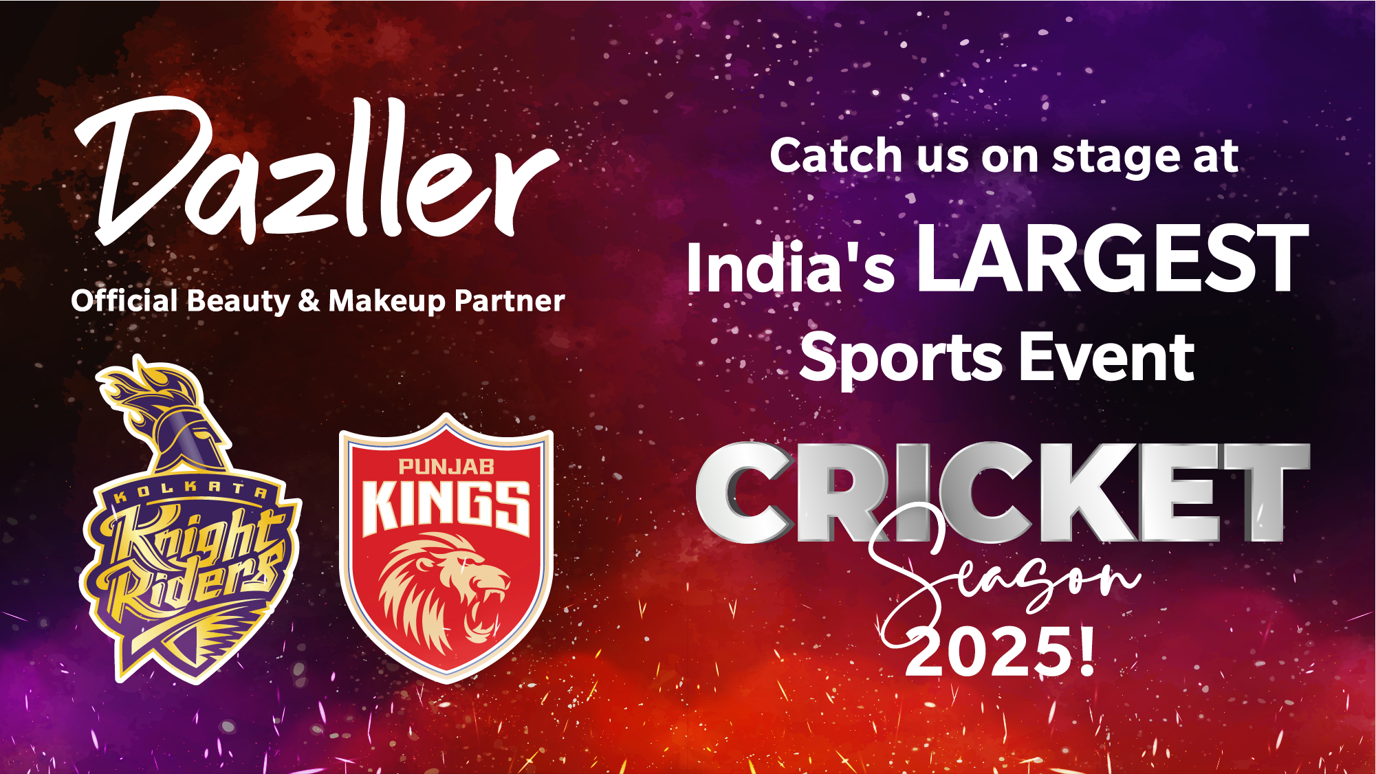 Dazller Cosmetics Slams the cricket season 2025 with KKR & PBKS